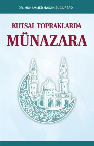 Kutsal Topraklarda Münazara