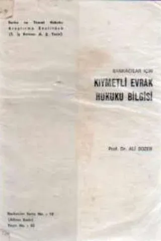 Bankacılar İçin Kıymetli Evrak Hukuku Bilgisi