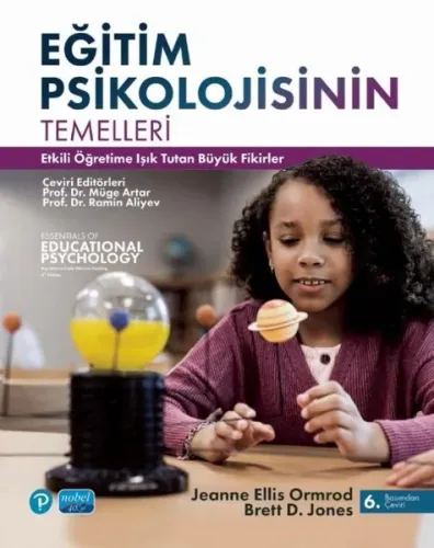 Eğitim Psikolojisinin Temelleri - Etkili Öğretime Işık Tutan Büyük Fikirler