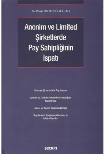 Anonim ve Limited Şirketlerde Pay Sahipliğinin İspatı