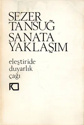 Sanata Yaklaşım Eleştirde Duyarlık Çağı