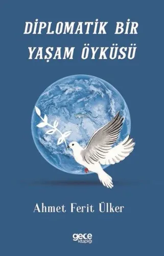 Diplomatik Bir Yaşam Öyküsü