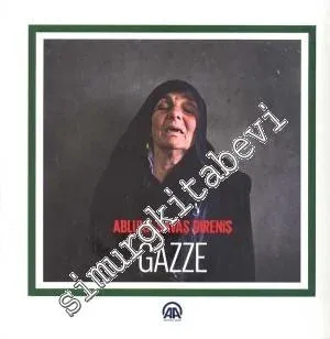 Abluka Savaş Direniş Gazze