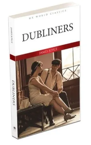 Dubliners - Mk World Classics İngilizce Klasik Roman James Joyce MK Publications 9786059533867