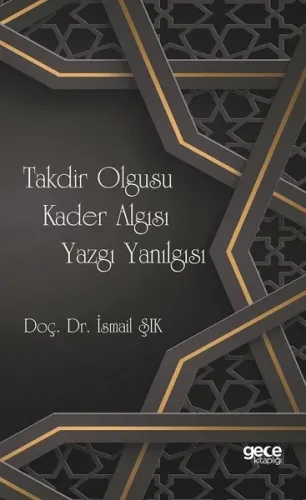 Takdir Olgusu Kader Algısı Yazgı Yanılgısı