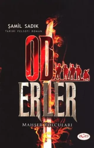Od Erler Mahşer Yolcuları