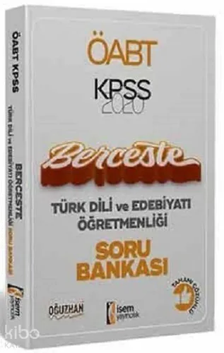 İsem Yayınları 2020 ÖABT Türk Dili ve Edebiyatı Öğretmenliği Berceste Tamamı Çözümlü Soru Bankası