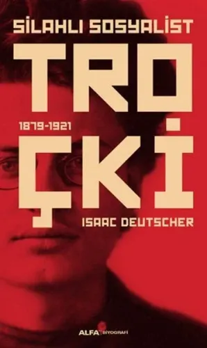 Silahlı Sosyalist Troçki; 1879-1921