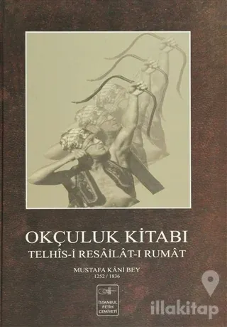Okçuluk Kitabı (Ciltli)