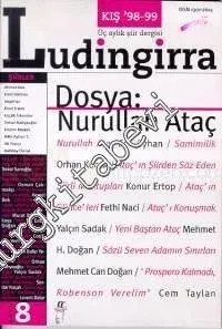 Ludingirra - Üç Aylık Şiir Dergisi - Dosya: Nurullah Ataç - Sayı: 8      Kış