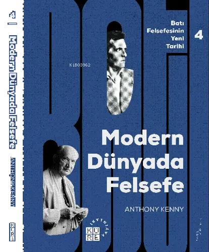 Modern Dünyada Felsefe Batı Felsefesinin Yeni Tarihi 4 Cilt