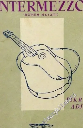İntermezzo: Bohem Hayatı -        1955