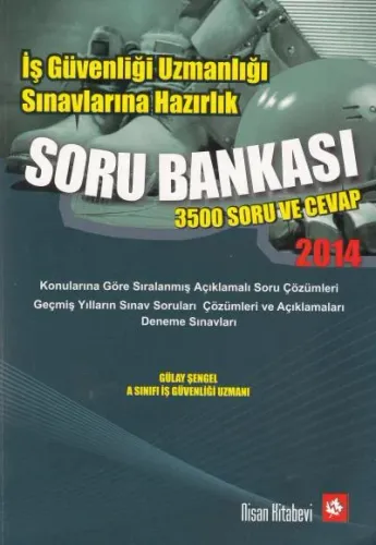 İş Güvenliği Uzmanlığı Sınavlarına Hazırlık Soru Bankası