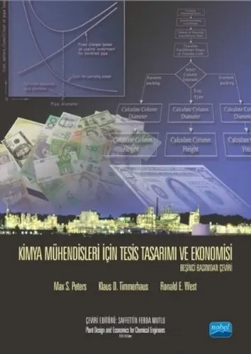 Kimya Mühendisleri İçin Tesis Tasarımı ve Ekonomisi - Plant Design and Economics for Chemical Engine