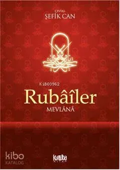 Rubâîler; Mevlânâ