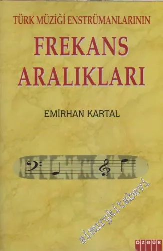 Türk Müziği Enstrümanlarının Frekans Aralıkları -
