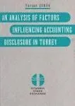 An Analysıs Of Factors Influencıng Accountıng Dısclosure In Turkey