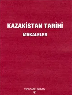 Kazakistan Tarihi (Makaleler)