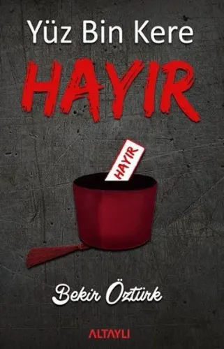 Yüz Bin Kere Hayır