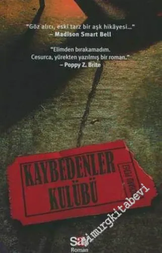 Kaybedenler Kulübü -         2007