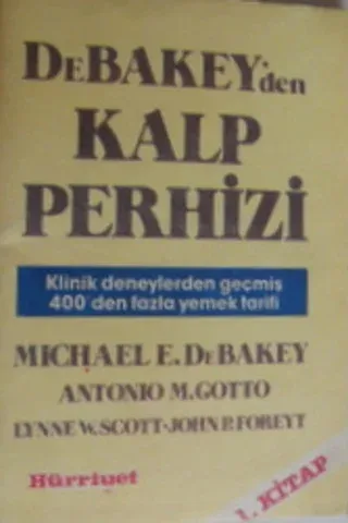 Debakey'den Kalp Perhizi