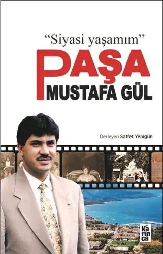 Paşa Mustafa Gül Saffet Yenigün