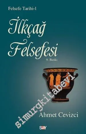 İlkçağ Felsefesi : Felsefe Tarihi 1 - 2017