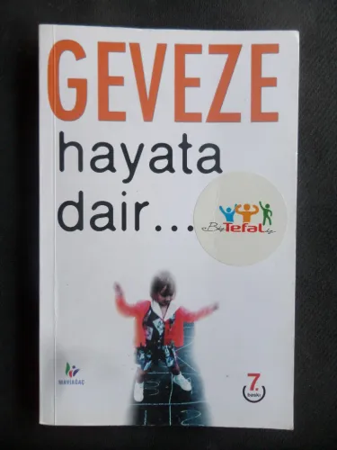 Geveze - Hayata Dair