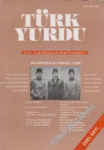 Türk Yurdu Dergisi: Milliyetçilik ve Küreselleşme - Sayı: 109  16    Eylül