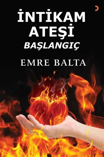İntikam Ateşi - Başlangıç