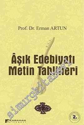 Aşık Edebiyatı Metin Tahlilleri -         2011