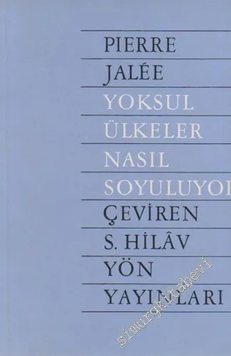 Yoksul Ülkeler Nasıl Soyuluyor -        1965