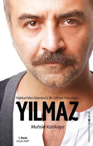 Yılmaz Hakkariden İstanbula Bir Şöhret Yolculuğu