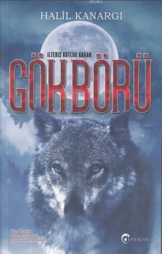 Gökbörü - İlteriş Kutluk Kağan