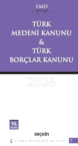 Türk Medeni Kanunu & Türk Borçlar Kanunu / LMD–7