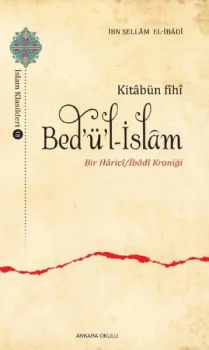 Kitabün Fihi Bed'ü'l-İslam;Bir Harici / İbadi Kroniği
