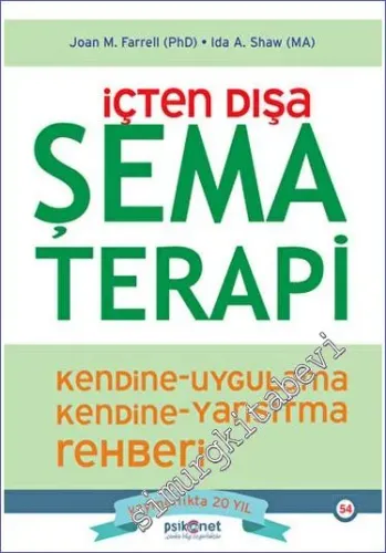 İçten Dışa Şema Terapi - Kendine-Uygulama / Kendine-Yansıtma Rehberi -         2023