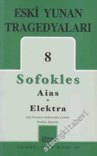 Eski Yunan Tragedyaları 8: Aias / Elektra -
