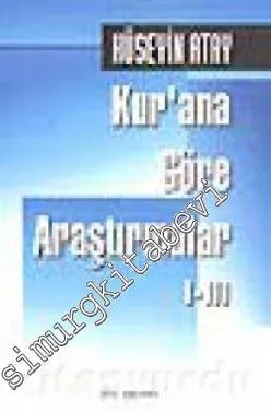 Kuran'a Göre Araştırmalar 3 Cilt -