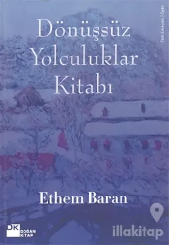Dönüşsüz Yolculuklar Kitabı