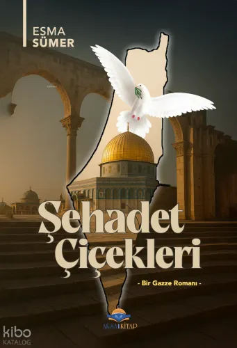 Şehadet Çiçekleri Esma Sümer