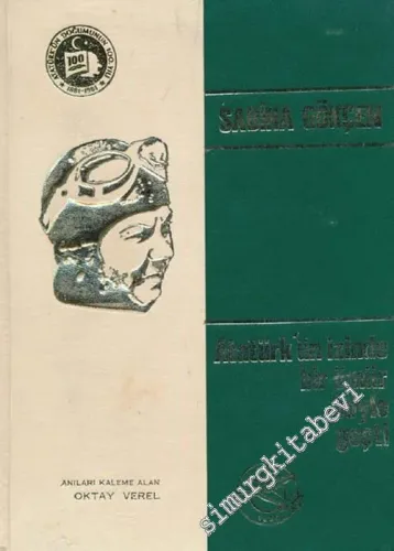 Atatürk'ün İzinde Bir Ömür Böyle Geçti -        1982
