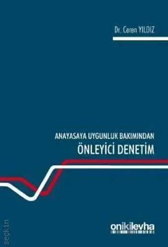 Anayasaya Uygunluk Bakımından Önleyici Denetim