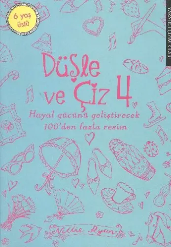 Düşle ve Çiz-4