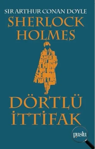 Sherlock Holmes- Dörtlü İttifak