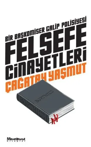 Felsefe Cinayetleri;Bir Başkomiser Galip Polisiyesi