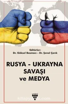 Rusya - Ukrayna Savaşı ve Medya