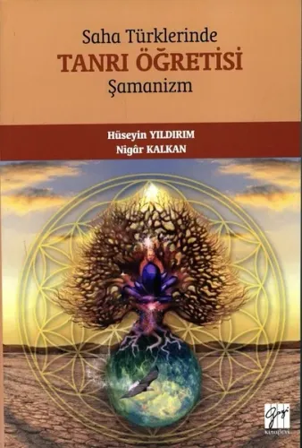 Saha Türklerinde Tanrı Öğretisi - Şamanizm