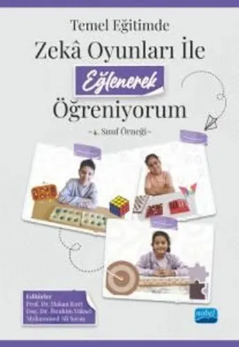 Temel Eğitimde Zeka Oyunları İle Eğlenerek Öğreniyorum