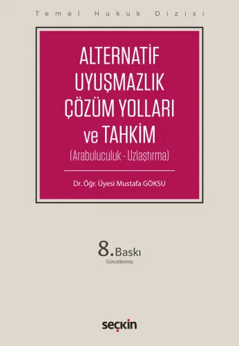 Alternatif Uyuşmazlık Çözüm Yolları ve Tahkim (THD)